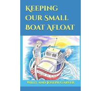 Keeping Our Small Boat Afloat