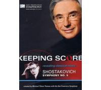 Keeping Score - Shostakovich: Symphony No. 5 (DVD) San Francisco Symphony
