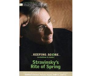 Keeping Score - Stravinsky's Rite of Spring (DVD) San Francisco Symphony