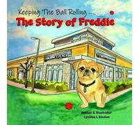 Keeping The Ball Rolling: The Story of Freddie