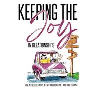 Keeping the Joy in Relationships