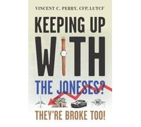 Keeping Up with The Joneses? They're Broke, Too - NUOVO