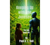 Keeping Up with the Joneses: TR: The Run, Book 145