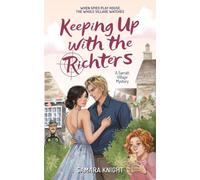 Keeping Up with the Richters (Endpaper Edition): 1