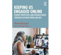 Keeping Us Engaged Online: Student Perspectives (and Research-Based Strategies) on What Works and Why