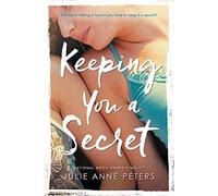Keeping You a Secret
