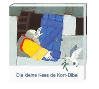 Kees de Kort He Die kleine Kees de Kort-Kinderbibel (Was uns (Copertina rigida)