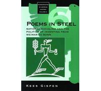 Kees Gispen Poems in Steel (Tascabile) Monographs in German History