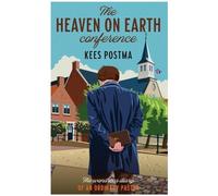 Kees Postma The Heaven on Earth Conference (Tascabile) Case Parker