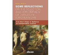 Kees Sterk Some Reflections on the Selection and Appointment of Judg (Tascabile)