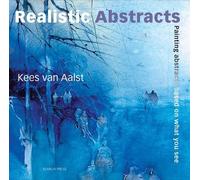 Kees Van Aalst Realistic Abstracts (Tascabile)
