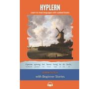 Kees Van Den End Learn Dutch with Beginner Stories (Tascabile)