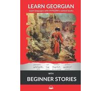 Kees Van Den End Learn Georgian with Beginner Stories (Tascabile)