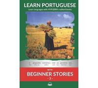 Kees Van Den End Learn Portuguese with Beginner Stories 3 (Tascabile)