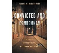 Keesha Middlemass Convicted and Condemned (Copertina rigida)