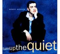 Keezer, Geoff - Turn Up The Quiet