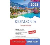 Kefalonia Travel Guide 2025: Top Sights, Hidden Gems, and Local Eats for an Unforgettable Escape