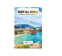 KEFALONIA ULTIMATE TRAVEL GUIDE 2026