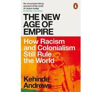 Kehinde Andrews The New Age of Empire (Tascabile)
