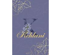 Kehlani Journal: Monogram K Personalized Floral Notebook for Women Decorative Purple and Gold Monogram Journal, Cute Aesthetic Notebook, Personalized Diary and Birthday Gift for Women Named Kehlani
