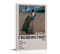 Kehlani - Poster con scritta "It Was Good Until It Wasnot", impermeabile, decorazione da parete per soggiorno, bagno, cucina, multifunzione, stampa moderna, facile da pulire, idea regalo, 20 x 30 cm