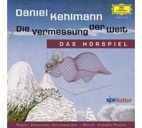 Kehlmann,Daniel - Die Vermessung der Welt (Hörspiel)