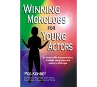 Kehret Winning Monologs for Young Actors (Tascabile)