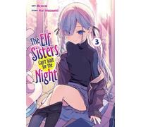 Kei Hozumi The Elf Sisters Can't Wait for the Night Vol. 3 (Tascabile)