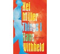 Kei Miller Things I Have Withheld (Copertina rigida)