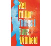 Kei Miller Things I Have Withheld (Tascabile)