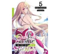 Kei Sazane Ao N Our Last Crusade or the Rise of a New World, Vol. 5 (Tascabile)