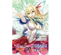 Kei Sazane Our Last Crusade or the Rise of a New World, Vol. 7 (mang (Tascabile)