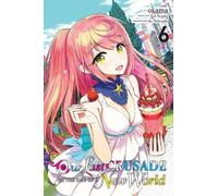 Kei Sazane Ao Nekonabe Our Last Crusade or the Rise of a New World, (Tascabile)