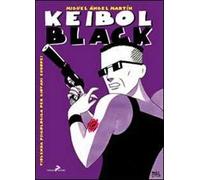 Keibol Black. Violenza psicologica per giovani europei