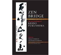 Keido Fukushima Zen Bridge (Tascabile)