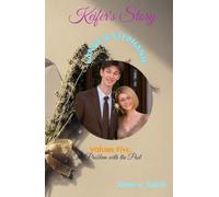 Keifer's Story: Vol. 5: The Problem with the Past
