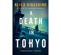 Keigo Higashino A Death in Tokyo (Tascabile) Kyoichiro Kaga Series