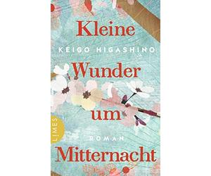 Keigo Higashino Astrid Fin Kleine Wunder um Mitternacht: Rom (Copertina rigida)