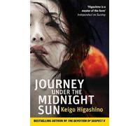 Keigo Higashino Journey Under the Midnight Sun (Tascabile)