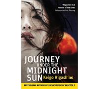 Keigo Higashino Journey Under the Midnight Sun (Tascabile)