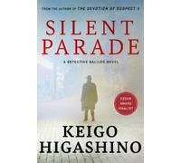 Keigo Higashino Silent Parade (Tascabile) Detective Galileo Series