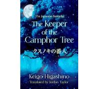 Keigo Higashino The Keeper of the Camphor Tree (Tascabile)