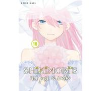Keigo Maki Shikimori's Not Just a Cutie 18 (Tascabile)