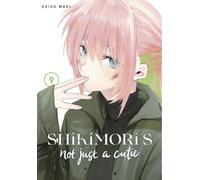 Keigo Maki – Shikimori's Not Just a Cutie 9 – Tascabile
