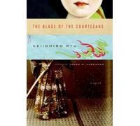 Keiichiro Ryu The Blade Of Courtesans (Copertina rigida)