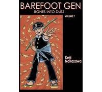 Keiji Nakazawa Barefoot Gen Vol. 7 (Tascabile)