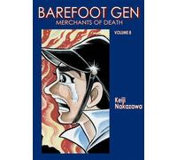 Keiji Nakazawa Barefoot Gen Vol. 8 (Tascabile)