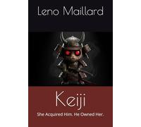 Keiji: She Acquired Him. He Owned Her.