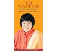 Keiko Aikawa Yogmata 108 Teachings: The Path to the True Self (Tascabile)