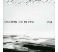Keiko Harada After the Winter (Ictus) (CD) Album